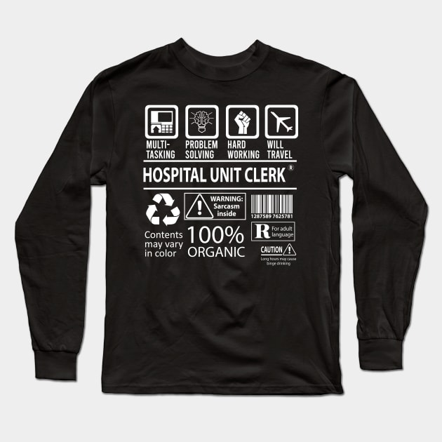 Hospital Unit Clerk T Shirt - MultiTasking Certified Job Gift Item Tee Long Sleeve T-Shirt by Aquastal